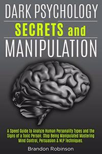 Dark Psychology Secrets and Manipulation