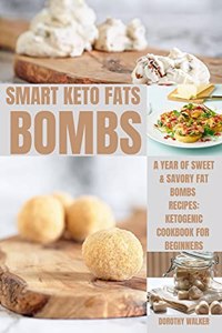 Smart Keto Fats Bombs