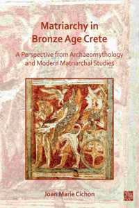 Matriarchy in Bronze Age Crete