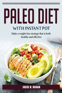 Paleo Diet With Instant Pot