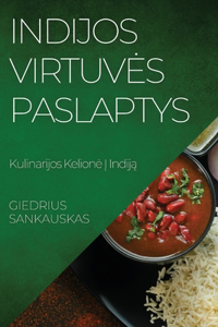 Indijos Virtuves Paslaptys