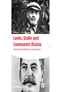 Lenin, Stalin and Communist Russia