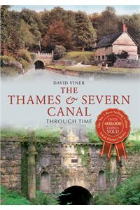 Thames & Severn Canal Through Time