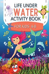 Life Under Water Activity Book for kids 4-8