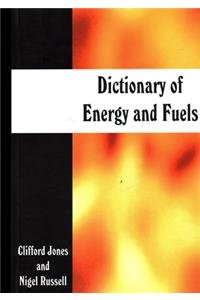 Dictionary of Energy and Fuels
