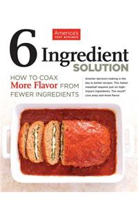 Six-Ingredient Solution