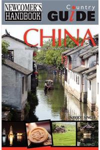 Newcomer's Handbook Country Guide for China 2nd Edition