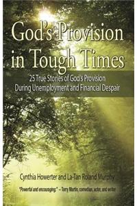 God's Provision in Tough Times