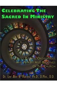 Celebrating The Sacred In Ministry