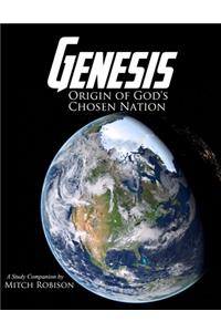 Genesis: Origin of God's Chosen Nation