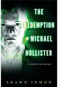 Redemption of Michael Hollister