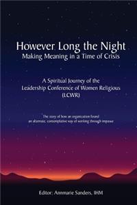 However Long the Night