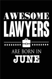 Awesome Lawyers Are Born In June