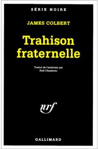 Trahison Fraternelle