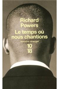 Temps Ou Nous Chantions