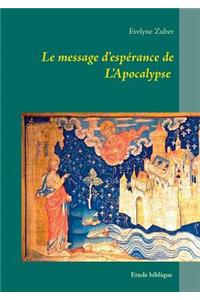 Le message d'espérance de L'Apocalypse