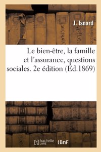 Le Bien-Être, La Famille Et l'Assurance, Questions Sociales. 2e Édition