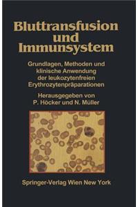 Bluttransfusion und Immunsystem