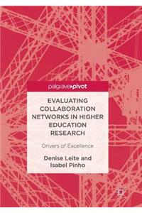 Evaluating Collaboration Networks in Higher Education Research
