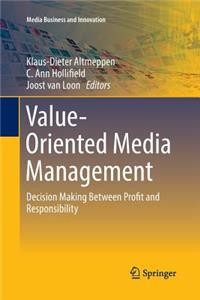 Value-Oriented Media Management
