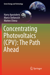 Concentrating Photovoltaics (Cpv): The Path Ahead