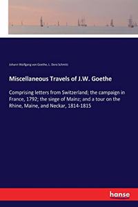 Miscellaneous Travels of J.W. Goethe