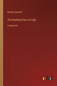 Dwelling-Place of Light