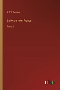 La fonderie en France