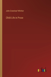 Child Life in Prose