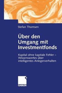 Uber Den Umgang Mit Investmentfonds