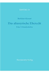 Das Altassyrische Eherecht