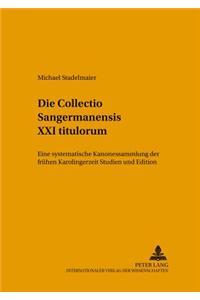 Die Collectio Sangermanensis XXI Titulorum