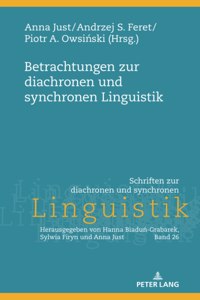 Betrachtungen zur diachronen und synchronen Linguistik