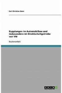 Kupplungen im Automobilbau und insbesondere im Direktschaltgetriebe von VW