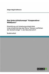 Unterrichtskonzept Kooperativer WebQuest