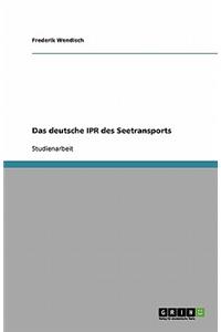 Das deutsche IPR des Seetransports