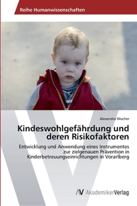 Kindeswohlgefährdung und deren Risikofaktoren