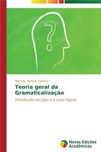 Teoria geral da Gramaticalização