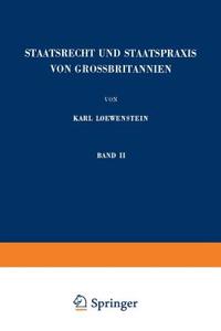 Staatsrecht Und Staatspraxis Von Grossbritannien