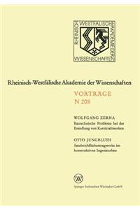 Bautechnische Probleme Bei Der Erstellung Von Kernkraftwerken. Sandwichflächentragwerke Im Konstruktiven Ingenieurbau