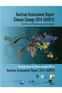 Austrian Assessment Report Climate Change 2014 (Aar14) Summary for Policymakers and Synthesis