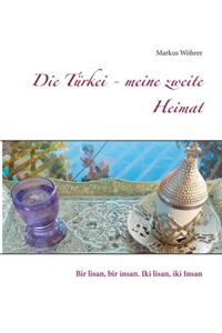 Türkei - meine zweite Heimat