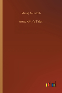 Aunt Kitty's Tales