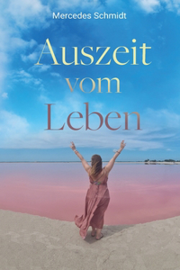 Auszeit vom Leben