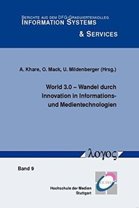World 3.0 -- Wandel Durch Innovation in Informations- Und Medientechnologien