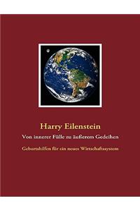 Von Innerer Fulle Zu Ausserem Gedeihen