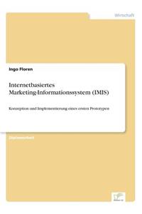 Internetbasiertes Marketing-Informationssystem (IMIS)