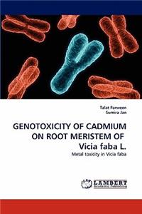 GENOTOXICITY OF CADMIUM ON ROOT MERISTEM OF Vicia faba L.