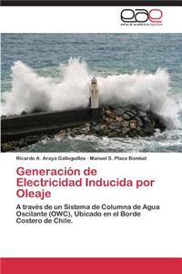 Generación de Electricidad Inducida por Oleaje