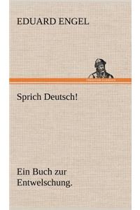 Sprich Deutsch!